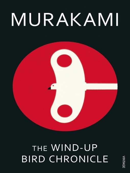 Title details for The Wind-Up Bird Chronicle by Haruki Murakami - Available